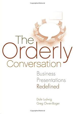 the orderly conversation business presentations redefined PDF